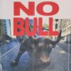 No bull - מסע ההשקעות שלי בג'ונגל של וול סטריט / מייקל סטיינהרדט